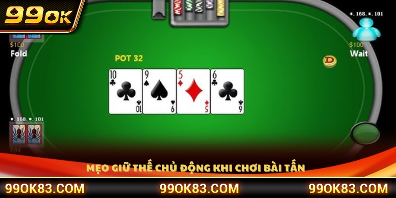 Bật mí bí quyết giúp bạn luôn làm chủ thế trận 