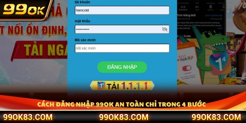 Hướng dẫn đăng nhập 99OK nhanh gọn 