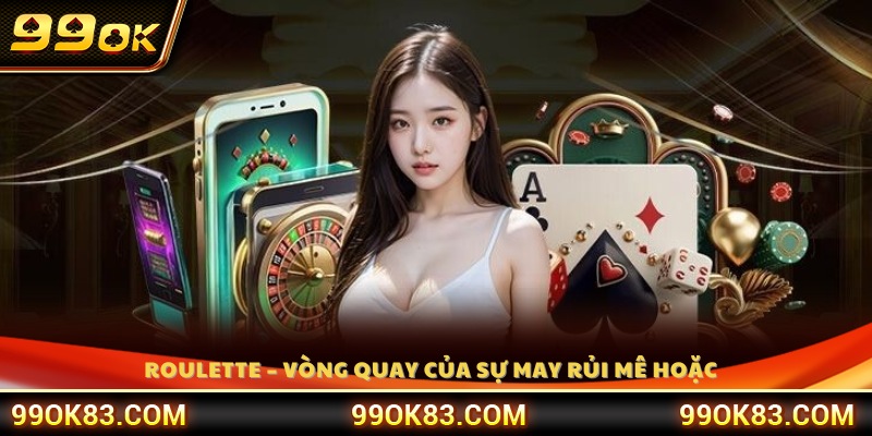 Trò chơi Roulette kịch tính 